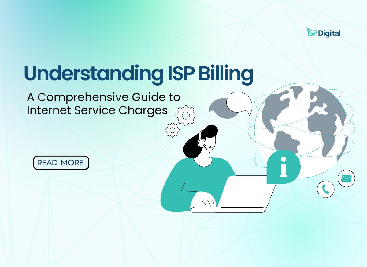 Understanding ISP Billing: A Comprehensive Guide